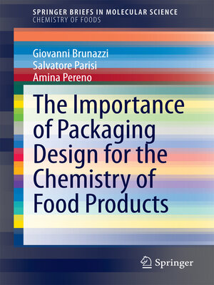 cover image of The Importance of Packaging Design for the Chemistry of Food Products